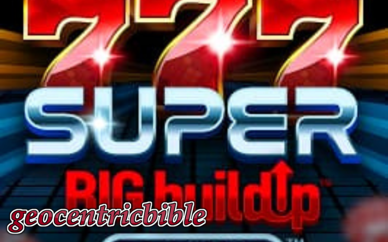game slot 777 super big buildup deluxe review