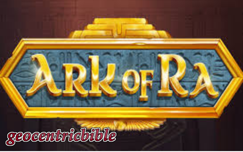 ark of ra