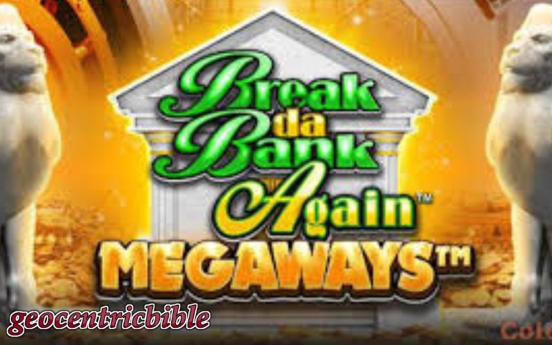 break da bank again mega ways