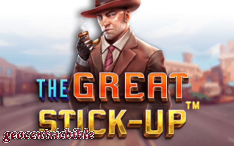 the great stick up